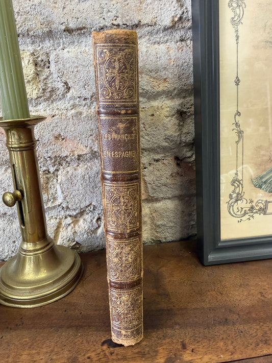 Libro antiguo francés 1872 Les Français en Espagne lomo dorado